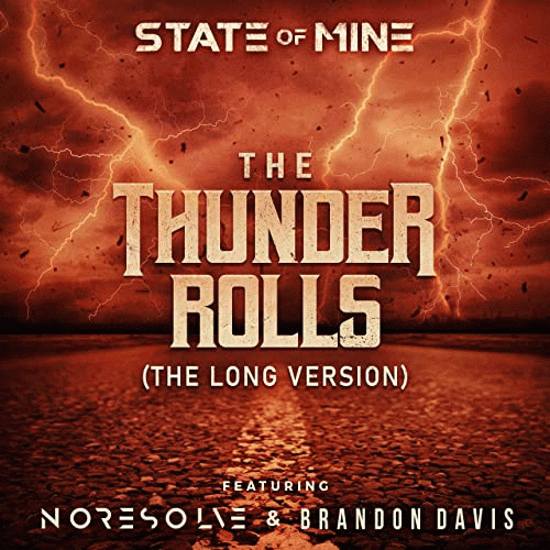 State Of Mine : The Thunder Rolls (The Long Version)